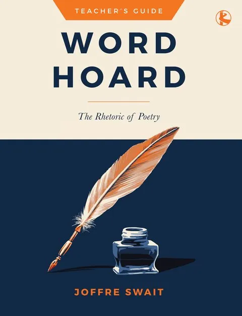 Word Hoard: The Rhetoric of Poetry, the teacher’s guide